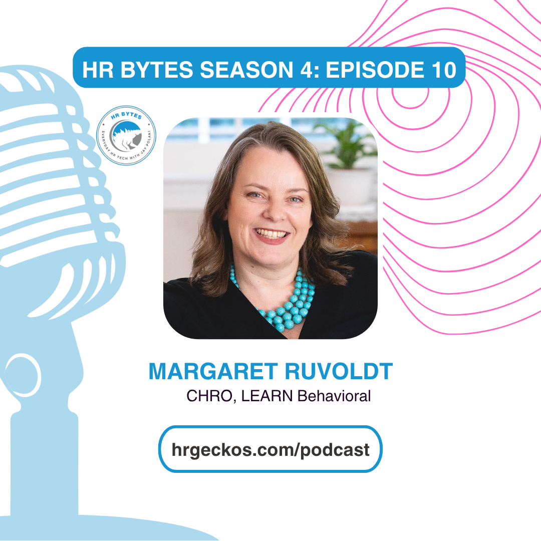 Promotional tile for HR Bytes Season 4: Episode 10, featuring Margaret Ruvoldt. The image includes her professional headshot, a large microphone graphic, and a link to hrgeckos.com/podcast.